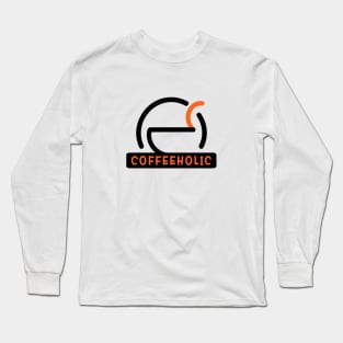 Coffeeholic Long Sleeve T-Shirt